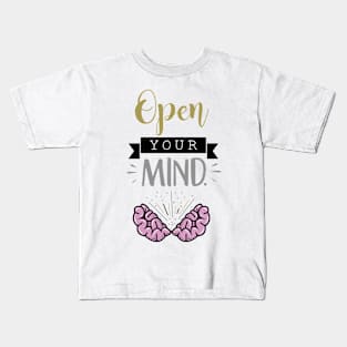 OPEN YOUR MIND Kids T-Shirt